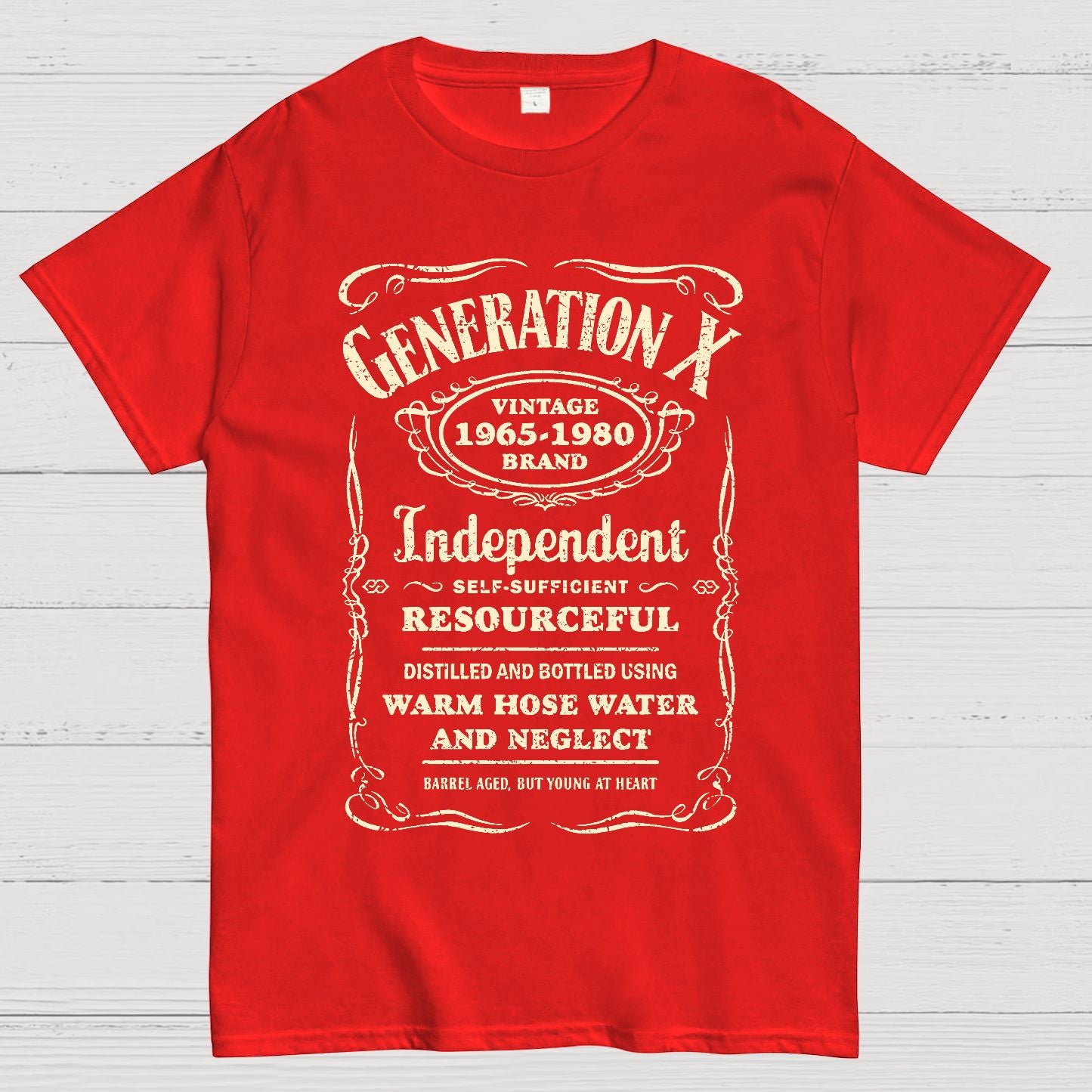 GEN X Barrel Aged, But Young At Heart Geek T-Shirt