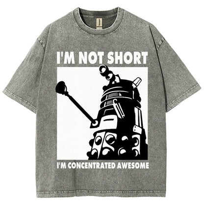 I'm Not Short I'm Concentrated Awesome Vintage Distressed T-shirt