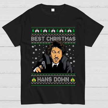 Best Christmas Hans Down Geek T-Shirt