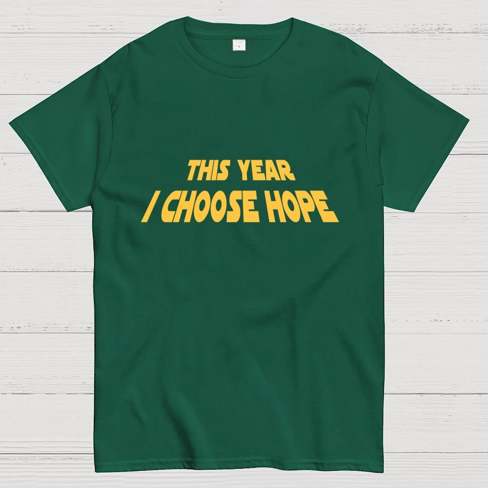 I Choose Hope Geek T-Shirt