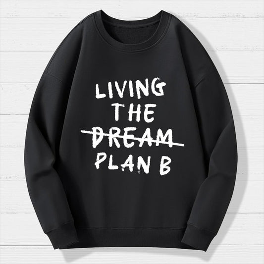 Living Plan B Geek Cotton Sweatshirt