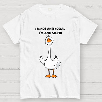 I’m not antisocial I’m antistupid  Geek T-Shirt