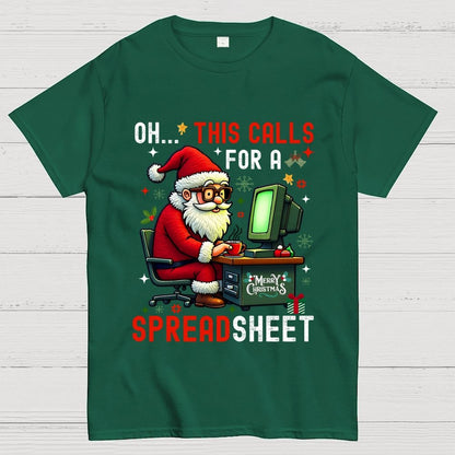 Ohh This Calls For A Spreadsheet Geek T-Shirt