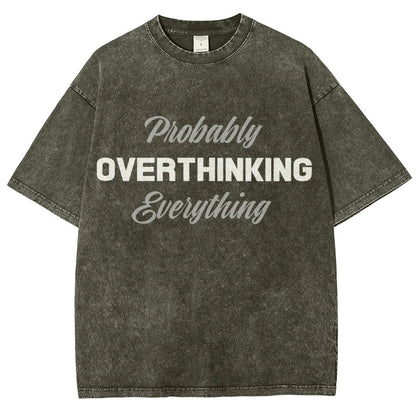 Probably Overthinking Everything Vintage Distressed T-shirt