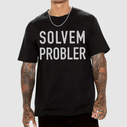 Solvem Probler Geek T-Shirt