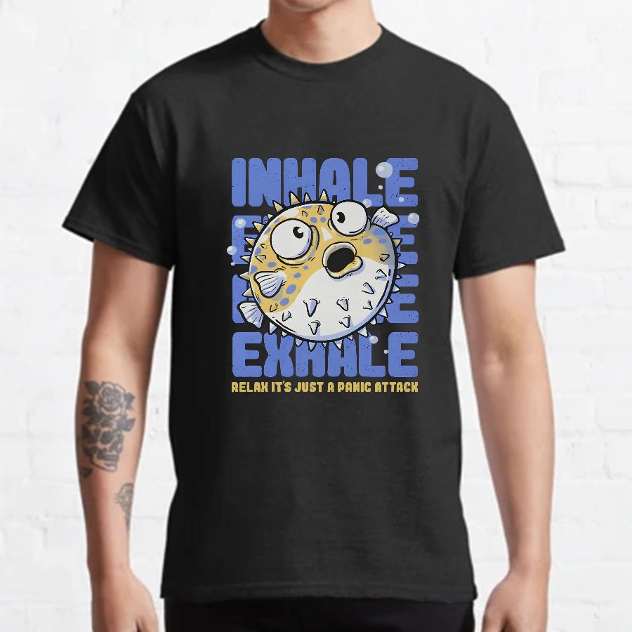 Just a Panic Attack - Funny Fish Sarcasm Geeky T-Shirt