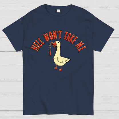 Hell Won't Take Me Geek T-Shirt