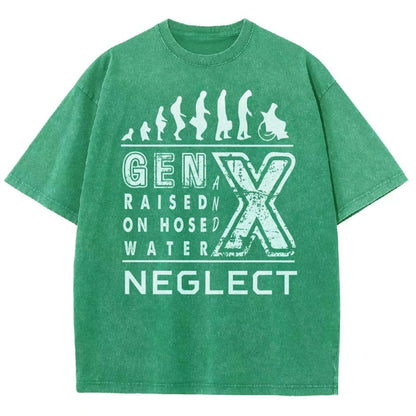 GEN X Raised on Hose Water and Neglect X Generation Retro Nostalgia Vintage Distressed T-shirt