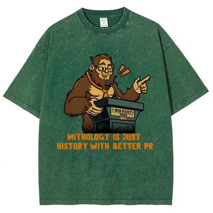 Mythology is just history with better PR Vintage Distressed T-shirt