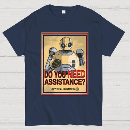 Do You Need Assistance? Geek T-Shirt