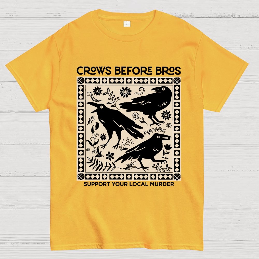 Crows Before Bros Geek T-Shirt