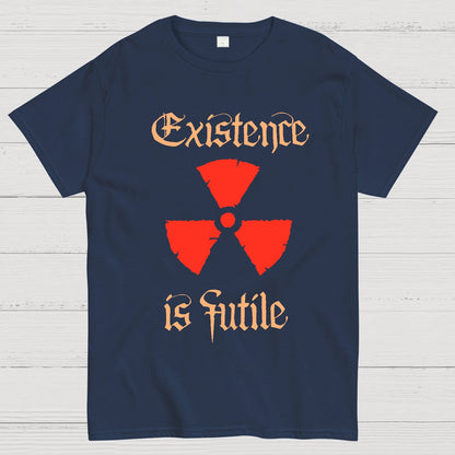 Existence Is Futile Geek T-Shirt