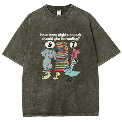 How Many Nights A Week Should You Be Reading 6-7 Vintage Distressed T-shirt