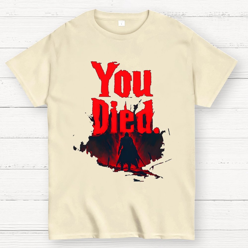 You Died Geek T-Shirt