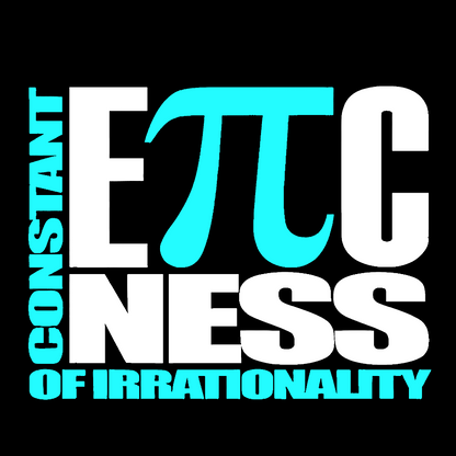 Constant EPICness Of Irrationality Geek T-Shirt
