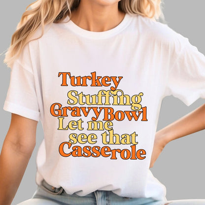 Turkey Stuffing Gravy Bowl Let Me See That Casserole Geek T-Shirt