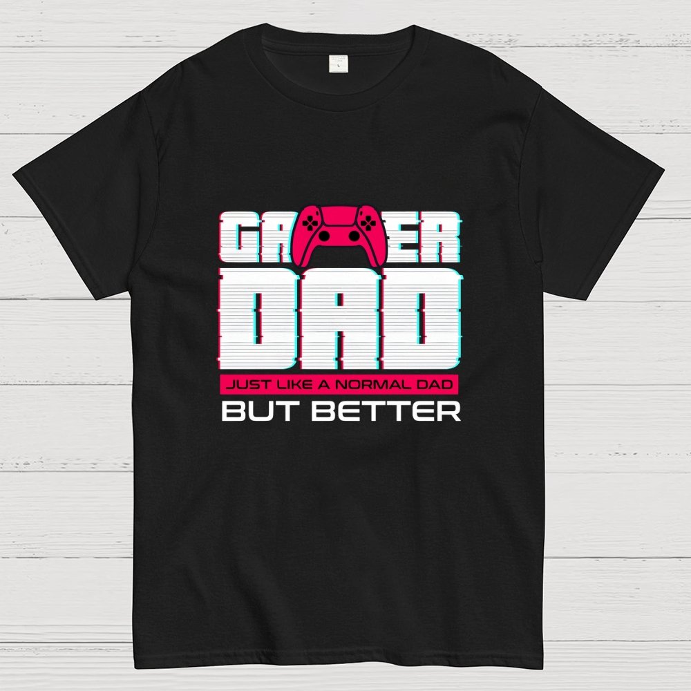 Gamer Dad for Fathers day Geek T-Shirt