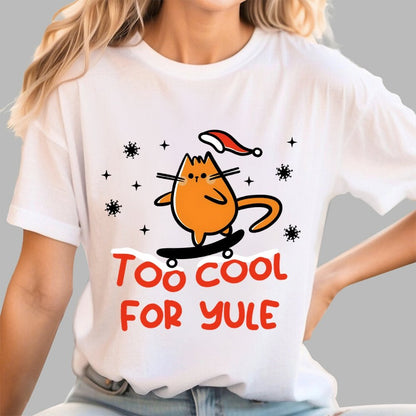 Too Cool For Yule Geek T-Shirt