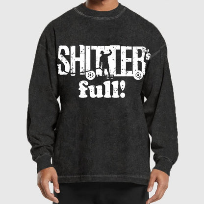 Shitter's Full! Christmas Humor Washed Long Sleeve Tee