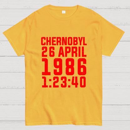 Chernobyl Nuclear Disaster Date And Time Geek T-Shirt