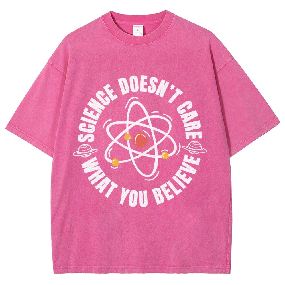 Science Doesn't Care What You Believe Vintage Distressed T-shirt