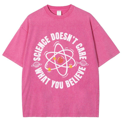 Science Doesn't Care What You Believe Vintage Distressed T-shirt