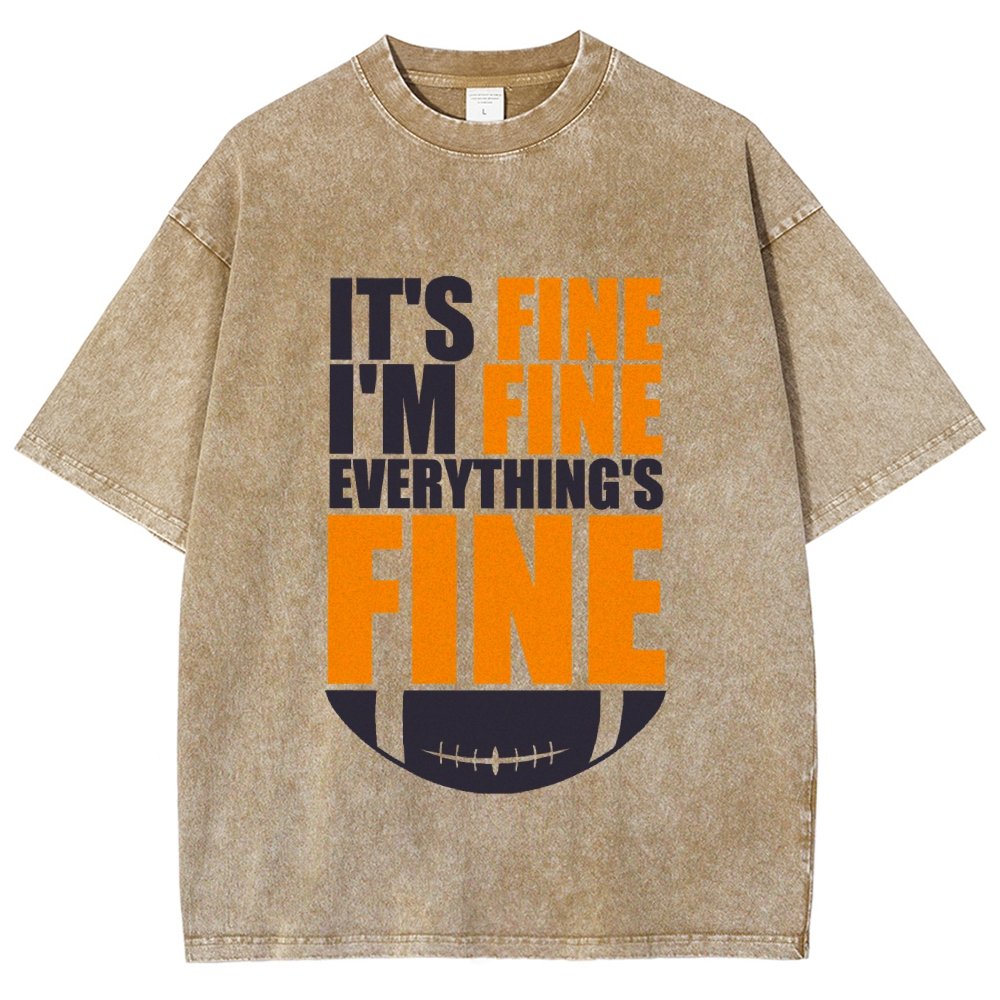 Browns It's Fine I'm Fine Everything's Fine Vintage Distressed T-shirt