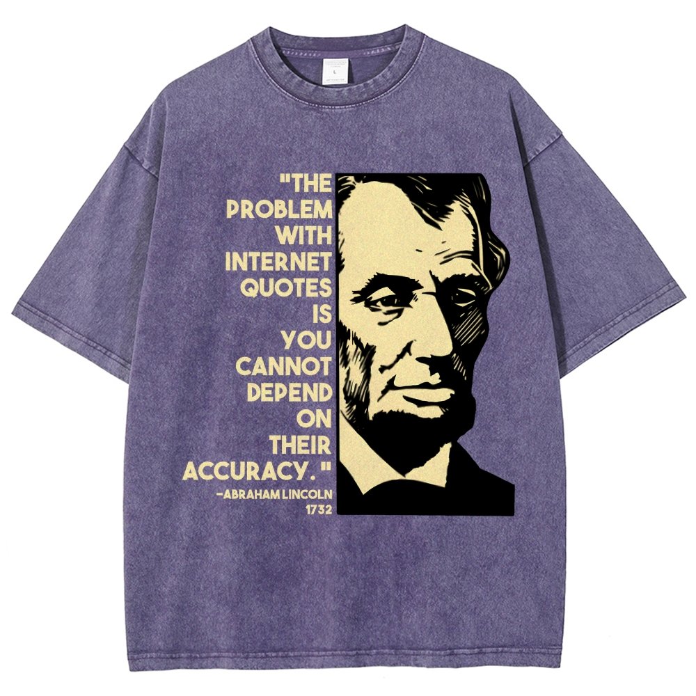 Abraham Lincoln Internet Quote Vintage Distressed T-shirt
