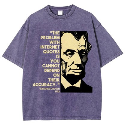 Abraham Lincoln Internet Quote Vintage Distressed T-shirt