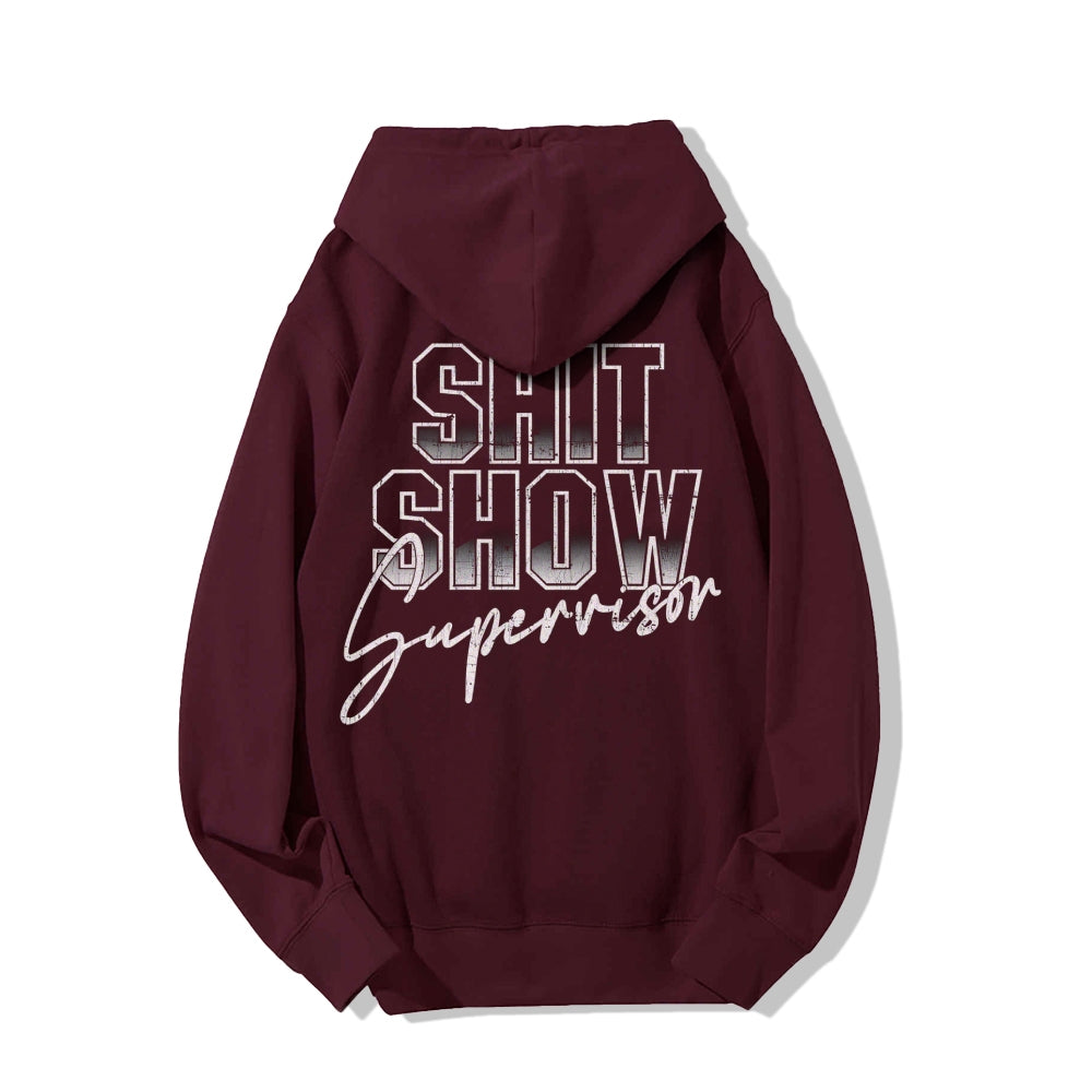 Shit Show Supervisor Printed Back Unisex Cotton Hoodie