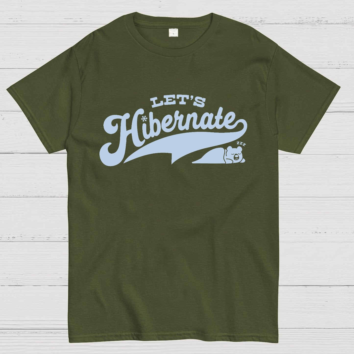 Team Bear Let's Hibernate Geek T-Shirt