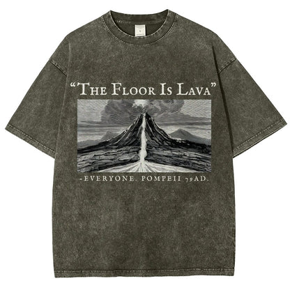 The Floor Is Lava Everyone Vintage Distressed T-shirt