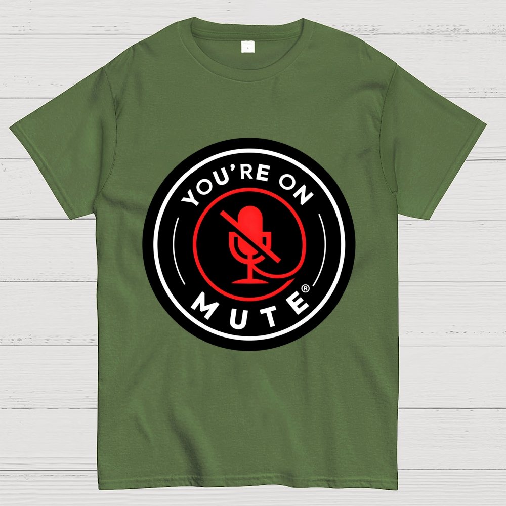 You're On Mute Geek T-Shirt