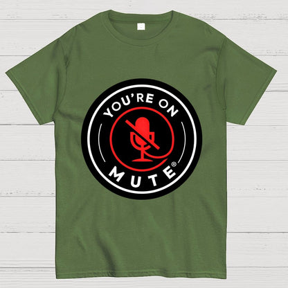 You're On Mute Geek T-Shirt