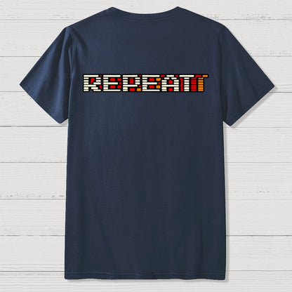 Eat Sleep Game Repeat  Front And Back Printing Geek T-Shirt