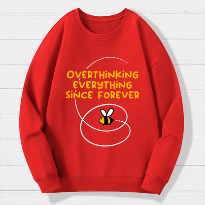 Overthinker Bee Geek Cotton Sweatshirt