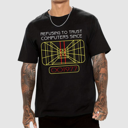 Refusing to trust computers since 1977 Geek T-Shirt