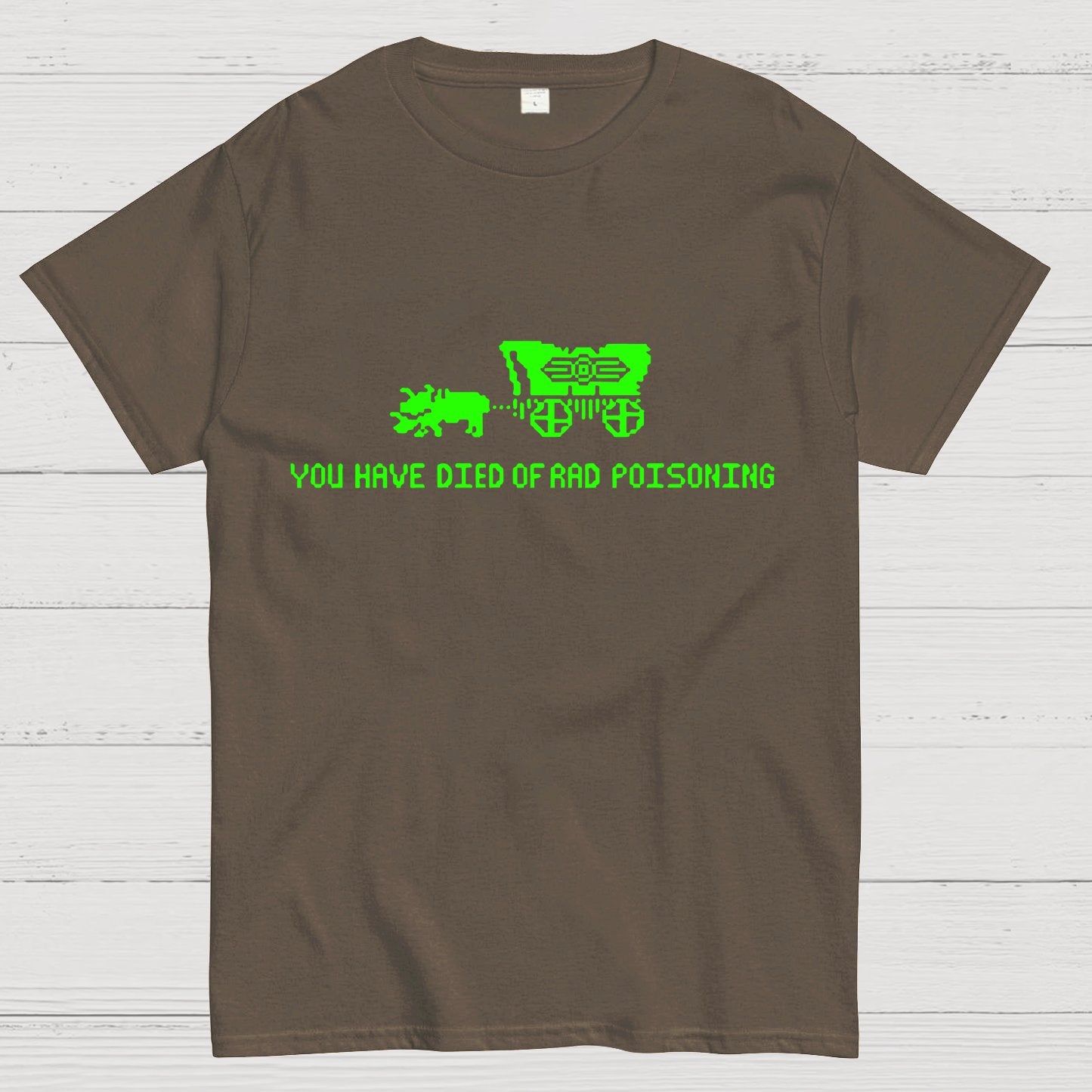 Oregon You Have Died Of Rad Poisoning Geeky T-Shirt