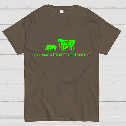 Oregon You Have Died Of Rad Poisoning Geeky T-Shirt