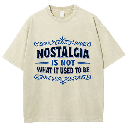 Nostalgia Is Not What It Used To Be Vintage Distressed T-shirt