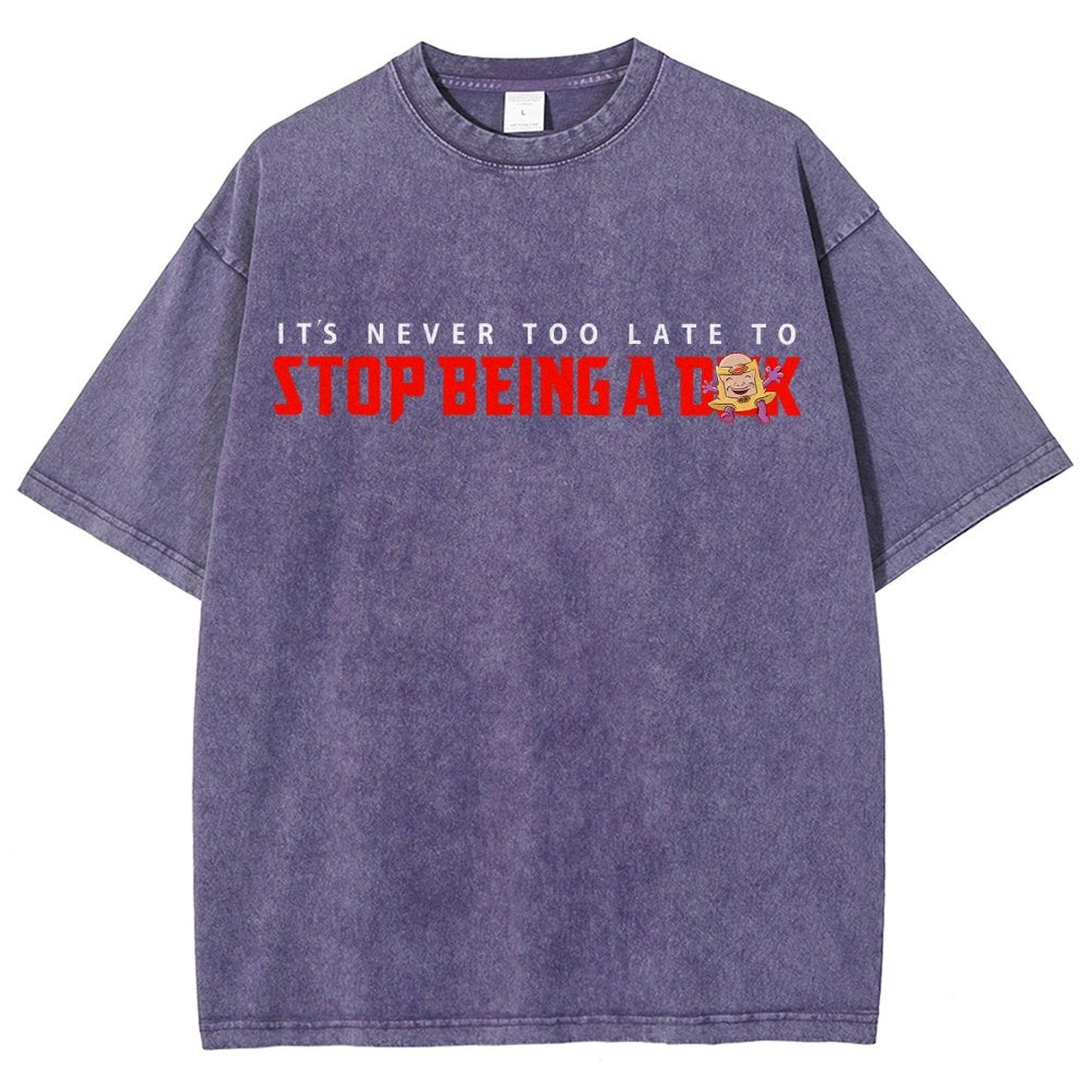 Stop Being A D..k Vintage Distressed T-shirt