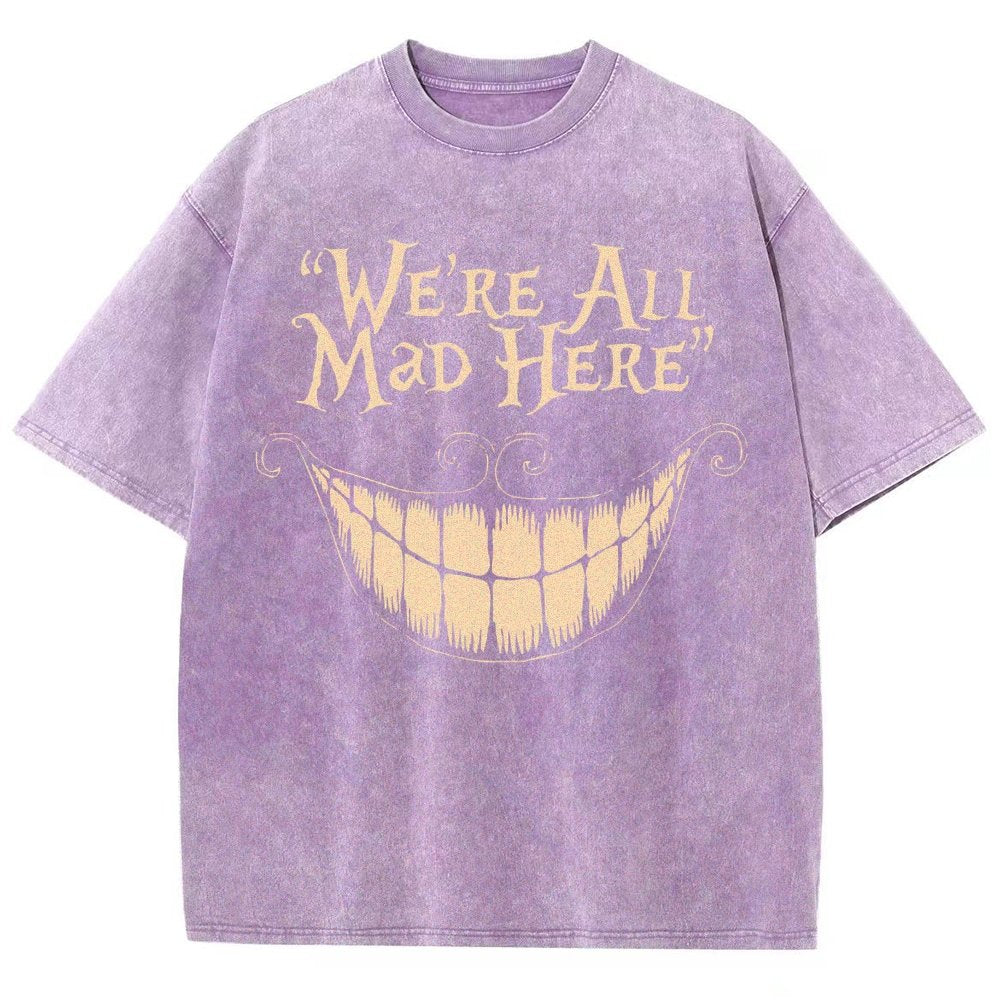 We're All Mad Here Vintage Distressed T-shirt
