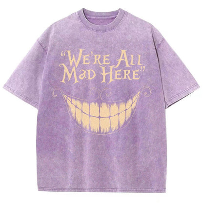 We're All Mad Here Vintage Distressed T-shirt