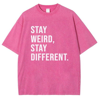 Stay Weird Stay Different Vintage Distressed T-shirt