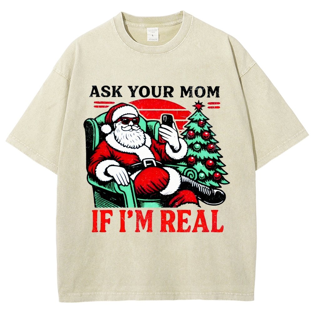 Ask Your Mom Funny Santa Vintage Distressed T-shirt