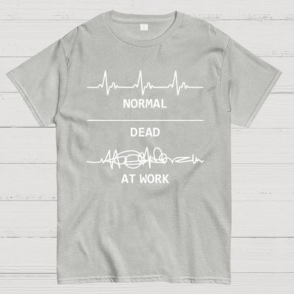 Normal Dead At Work Geeky T-Shirt