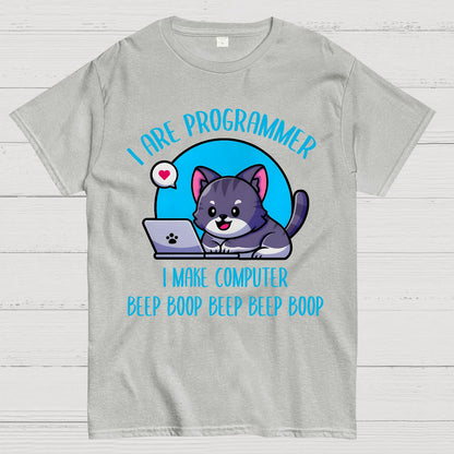 I Are Programmer I Make Computer Beep Geek T-Shirt