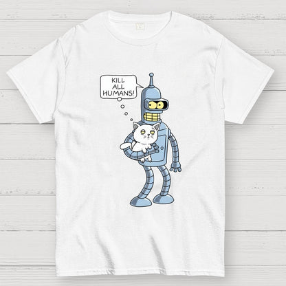 Kill All Humans! Catender Geek T-Shirt