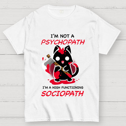 Psychopath Geek T-Shirt