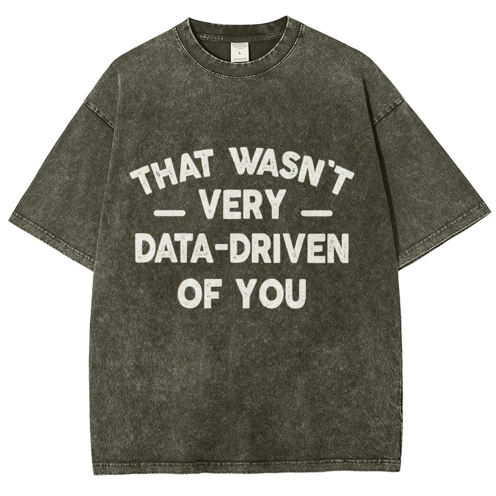 That Wasn't Very Logic-Based of You Vintage Distressed T-shirt